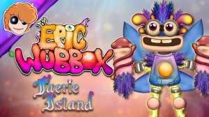 Эпический Коробас на Острове Фей - Фанмейд My Singing Monsters (Мои Поющие Монстры, Msm, Мсм)