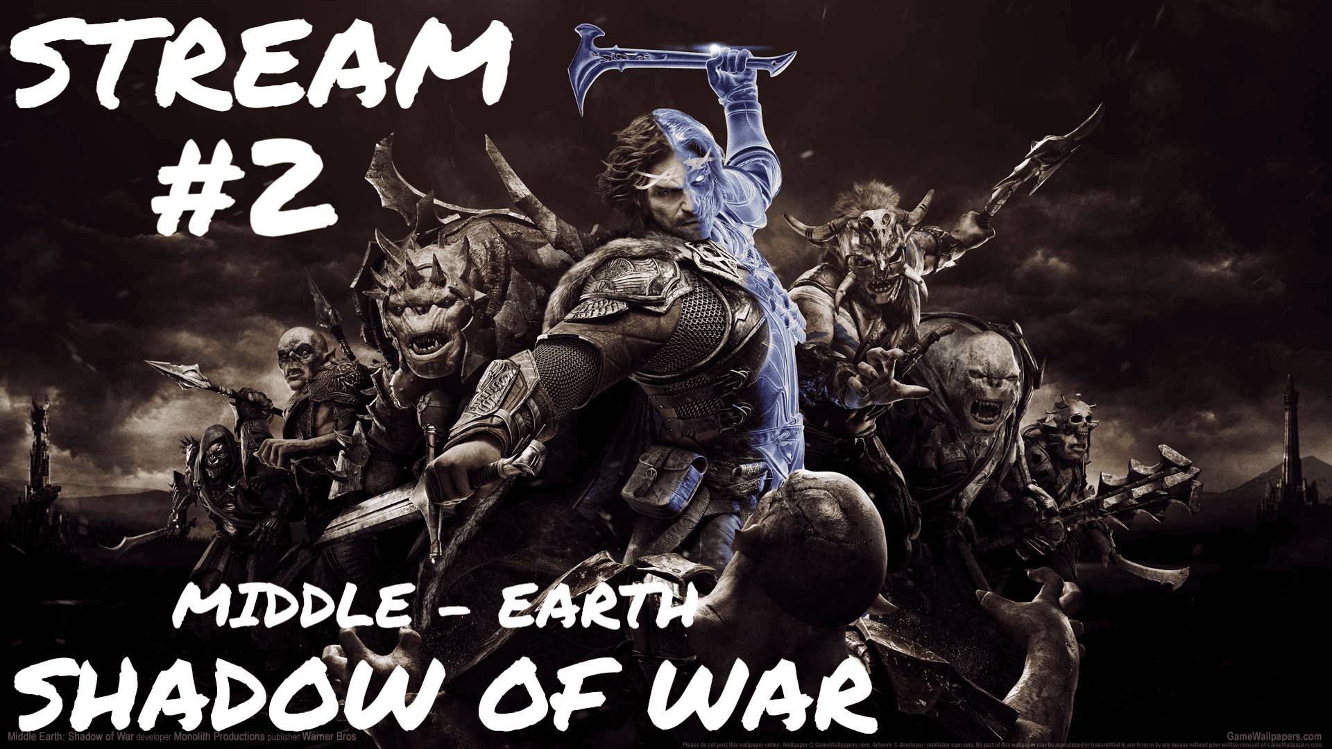 ОСЕННИЙ СТРИМ) LOTR SHADOW OF WAR #2 смотреть онлайн