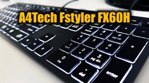 Клавиатура A4Tech Fstyler FX60H с LED подсветкой