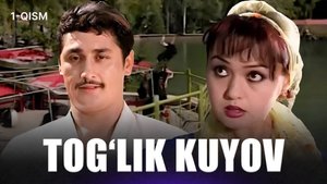 Tog'lik kuyov I Тоғлик куёв