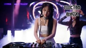 Electro Remixes Club 2025, EDM Music Mix Bass Boosted