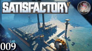 Satisfactory - 009 - Угольные генераторы