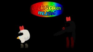⫷ NOOB VS TOLL CHICKEN MUSIC ⫸
CHICKSAKEN music and luki kompareyshen