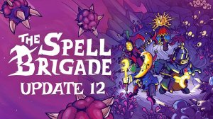 The Spell Brigade #7. Астральные расщелины на тяжёлом уровне! Мэгги топ!