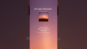 ¡Oh, madre! ¡Ojalá pudiera encontrarte!Mi destino no sería tan amargo. (1) (3)