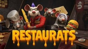 стрим Restaurats - Крысиный ресторан- продолжение