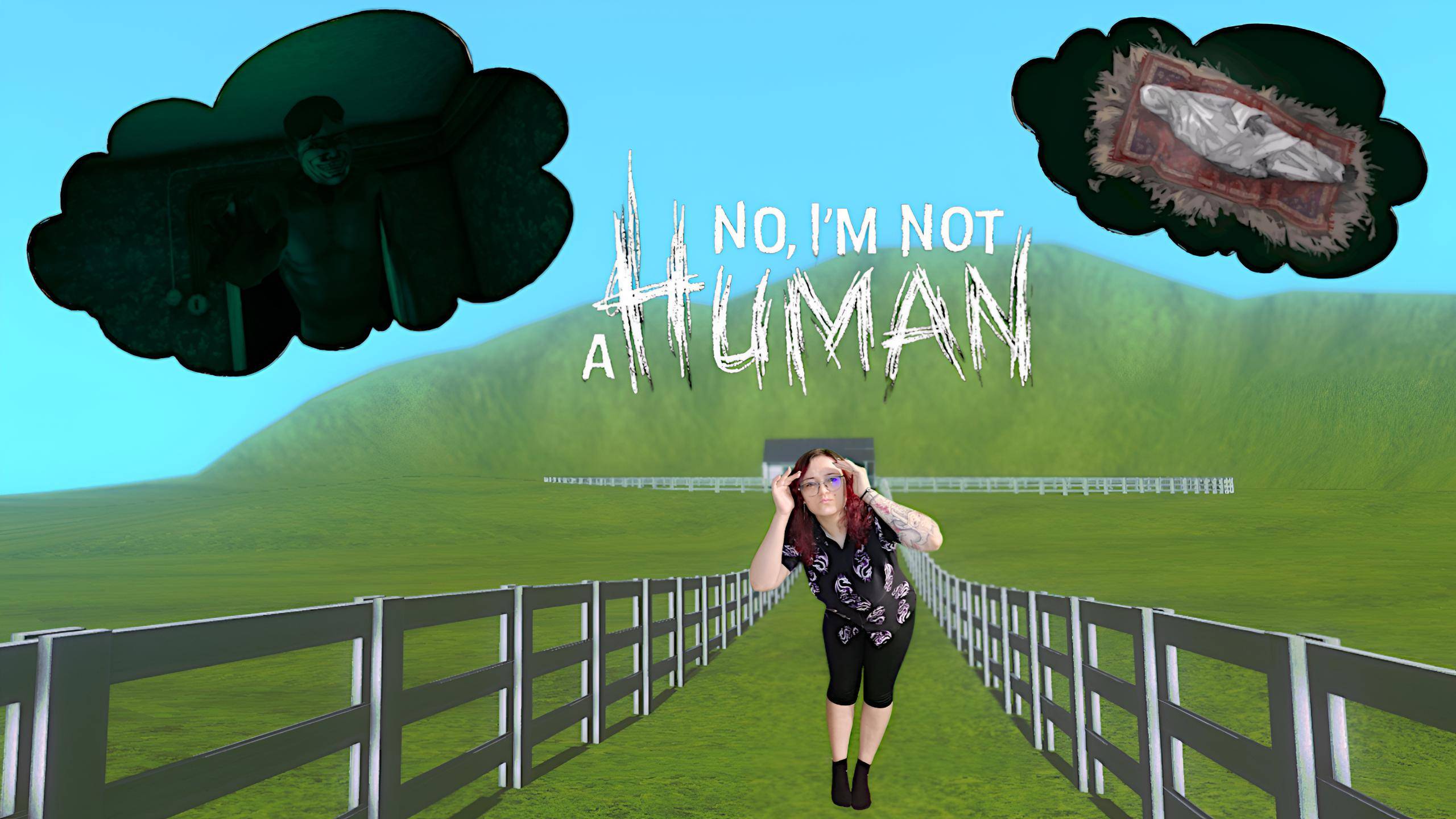 Здесь не меняется день и ночь➤ No, I'm not a Human #6