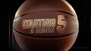 BratskBasket / Starting 5 / Стартовая Пятерка / 2 Сезон / Trailer / 2025 / Sub Rus ᴴᴰ