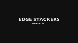 Самоходные штабелеры Noblelift серии EDGE - PSE12B и PSE12N