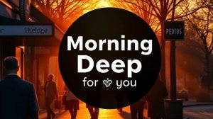 HolyGlory -Morning Deep for you #16 (30.09.2025) (Deep House Morning Mix)