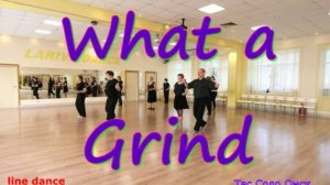 What a Grind line dance Твс Соло Омск