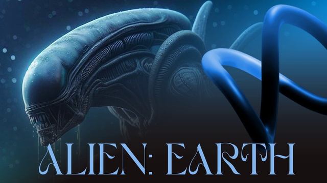 ∞ Series: Alien: Earth | Чужой: Земля
