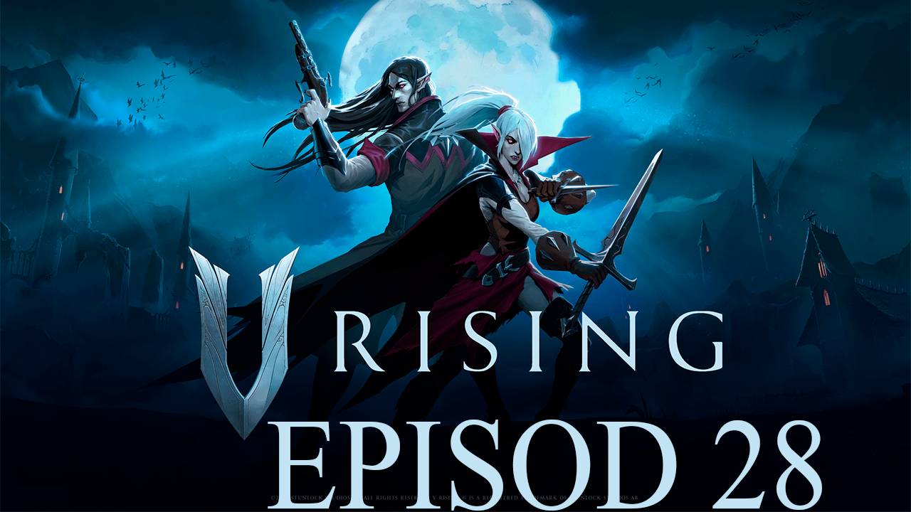 Прохождение игры - V Rising с другом (без комментариев)