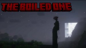 Мир проклят.... The Boiled one, The Man from the fog