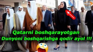 Fakt bo’yicha Qatarni boshqarayotgan Sharq go’zali, Sheyxa Moza - Dunyo boshqaruvi !!!