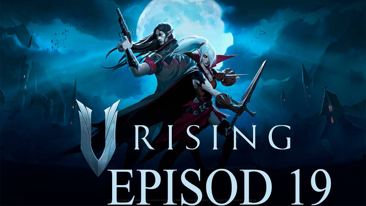 Прохождение игры - V Rising с другом (без комментариев)