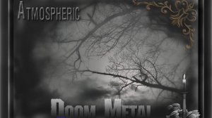 ✔Atmospheric Doom Metal