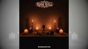 Rose Hall - Heartbreaker's Hex _ 2025