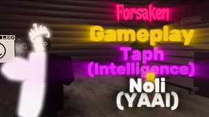 Gameplay Taph (intelligence) и Noli (YAAI)