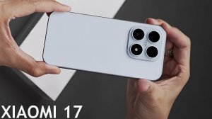 Xiaomi 17 второй обзор на русском
