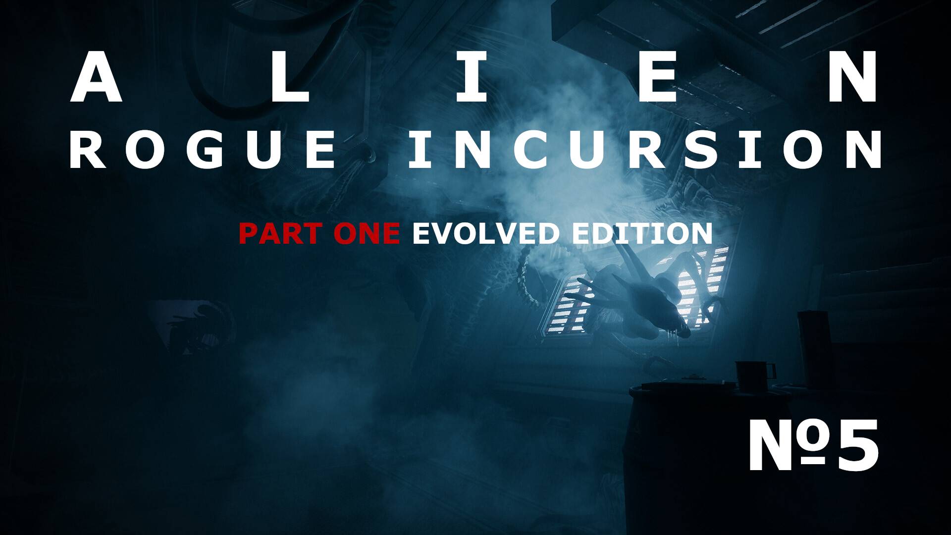Alien Rogue Incursion Evolved Edition №5