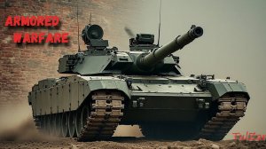 Armored Warfare⭐PvE⭐♫⭐ИТ.