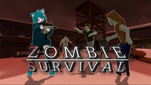 [VRCHAT] - Zombie Survival