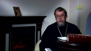 Читаем Добротолюбие. «Духовное чувство». Священник Константин Корепанов