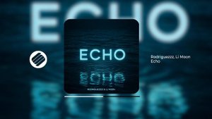 Rodriguezzz, Li Moon - Echo