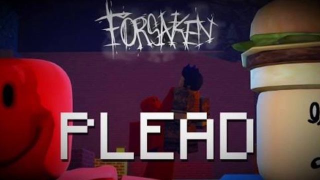 PLEAD Forsaken roblox