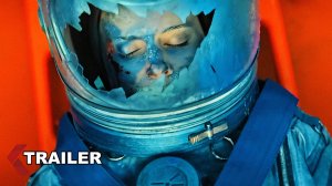 Астронавт — Русский трейлер (Дубляж, 2025)