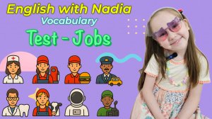 Test - Vocabulary Jobs (Parts 1-4) review 24 jobs/Тест "Профессии" (части 1-4)