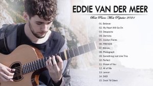 Eddie van der Meer Best Songs -Eddie van der Meer Greatest Hits -Best Guitar Cover of Popular Songs