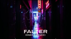 Killen3000 - Falter (DimiXi4 remix)