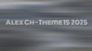 Alex Ch - Theme 15 2025