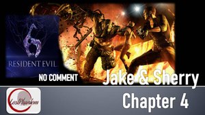 Resident Evil 6 Jake & Sherry - Глава 4