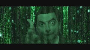 Мистер Бин в Матрице