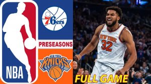 04.10.2025 | Предсезонные игры | Филадельфия Сиксерс - Нью-Йорк Никс | Philadelphia - NY Knicks