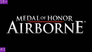 ⚫️Medal of Honor Airborne БОЛЬШЕ ЧЕМ ШУТЕР⚫️Прохождение⚫️#1⚫️PC⚫️