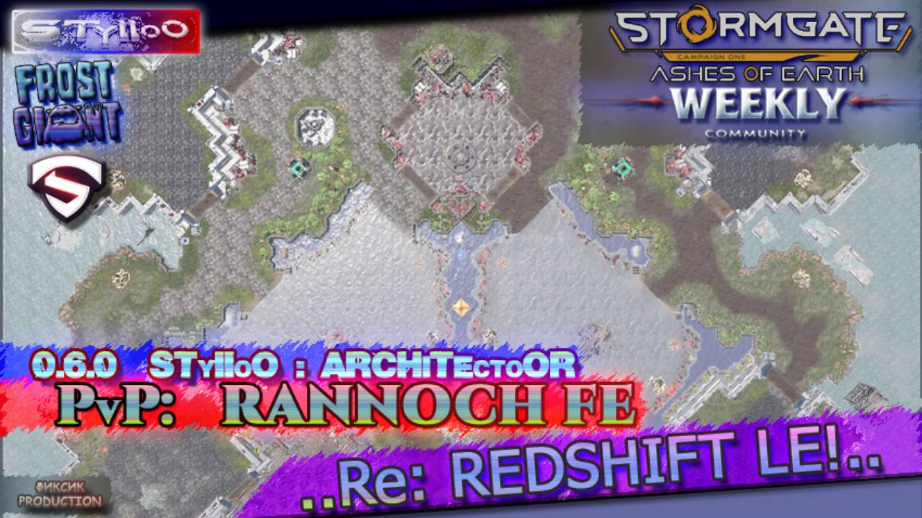 STORMGATE PvP: RANNOCH FE By STylloO