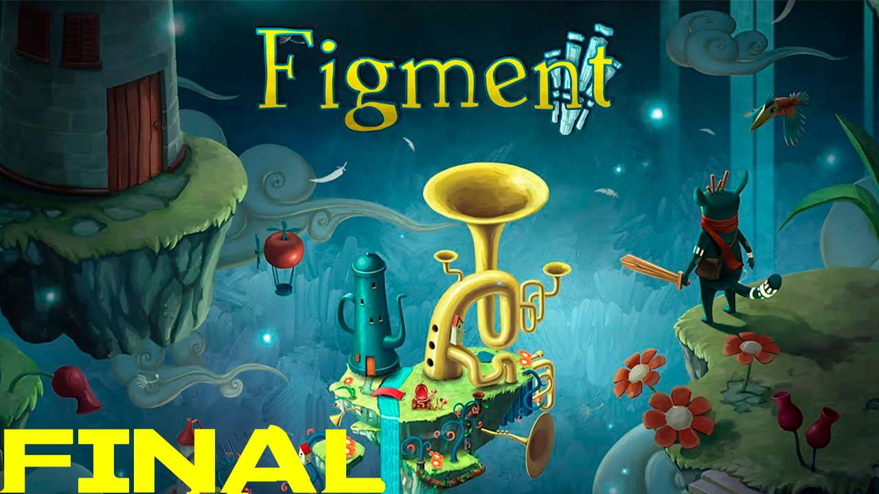 Прохождение игры - Figment (без комментариев)