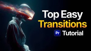 6 лучших простых переходов в Adobe Premiere Pro