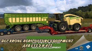 РЕЛИЗ DLC KRONE AGRICULTURE EQUIPMENT ДЛЯ ETS 2 И ATS | ETS 2 1.56.1.7s | ATS 1.56.1.6s