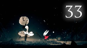Hollow Knight: Silksong #33 | Первая Грешница