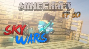 MINECRAFT_ ВЕСЁЛЫЙ SKYWARS! 10