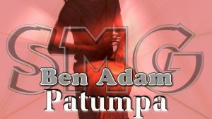 Ben Adam - PATUMPA