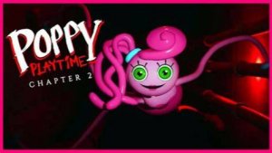 Поппи Плей Тайм 2 Poppy Playtime Chapter 2 прохождение