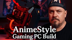 Сборка Игрового ПК в Аниме Стиле — Antec Torque + ASUS ROG = Мощь и Эстетика