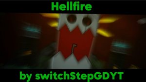 Hellfire | by switchStepGDYT      | geometry dash | GG
