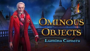 Зловещие вещи. Камера Lumina. Часть 1.